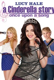 Watch Free A Cinderella Story: Once Upon a Song (2011)