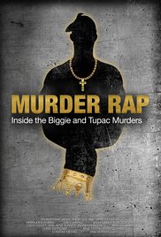 Watch Free Murder Rap: Inside the Biggie and Tupac Murders (2015)